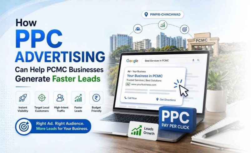 How PPC Advertising Can Help PCMC Businesses Generate Faster Leads?
