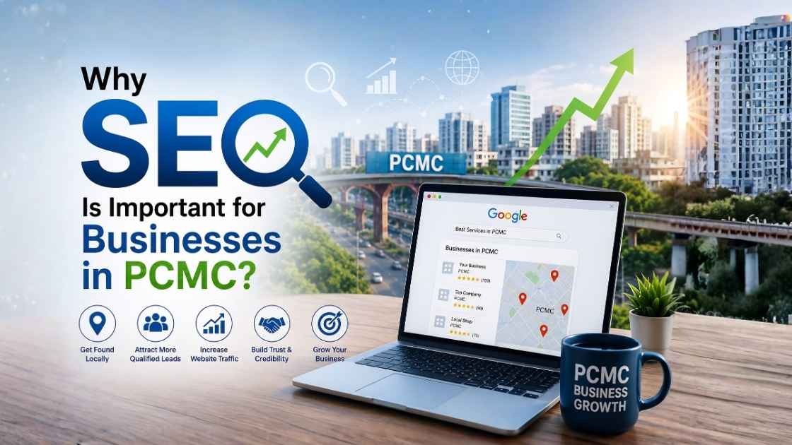 Why SEO Is Important for Businesses in PCMC?